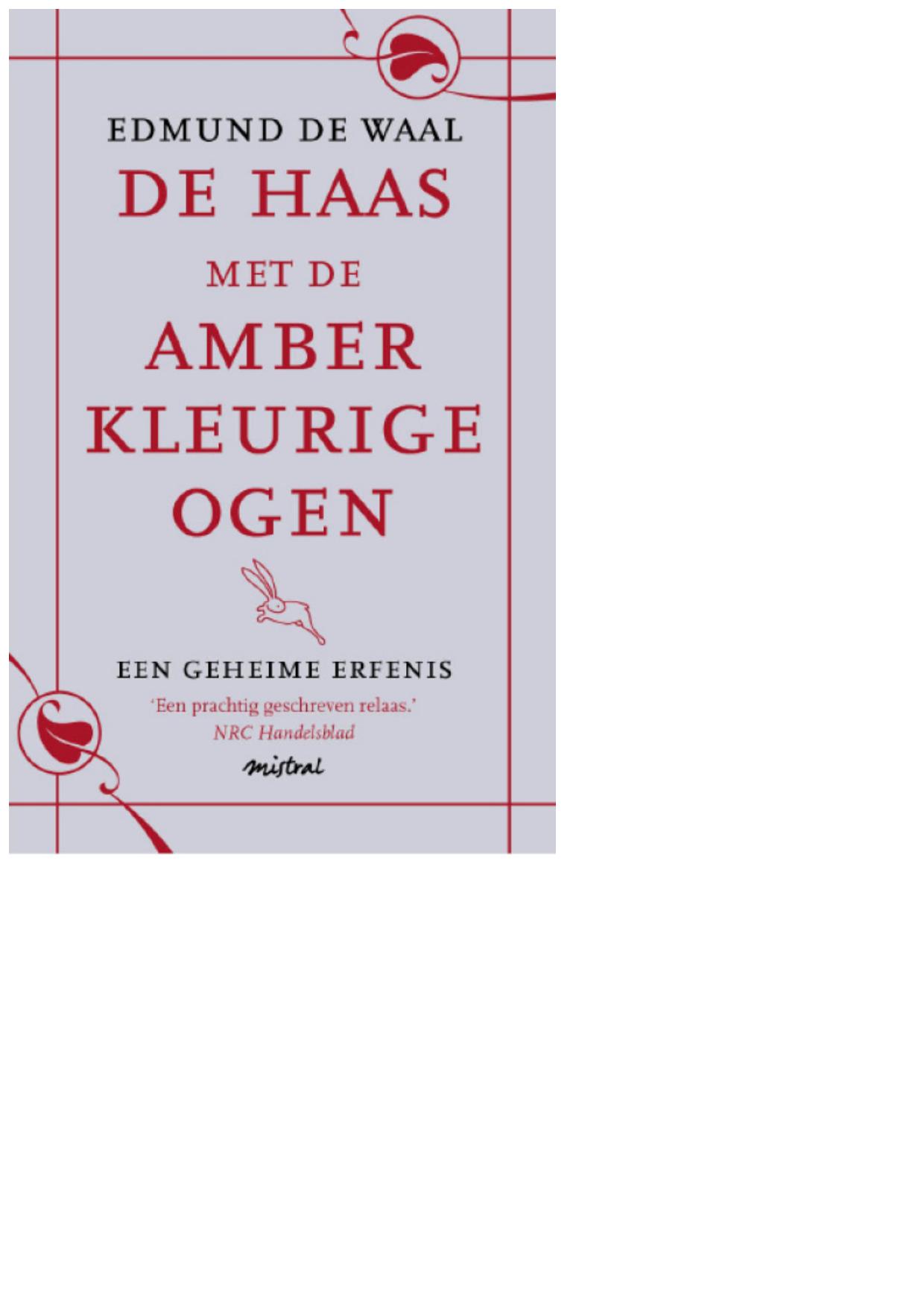 De haas met de amberkleurige ogen