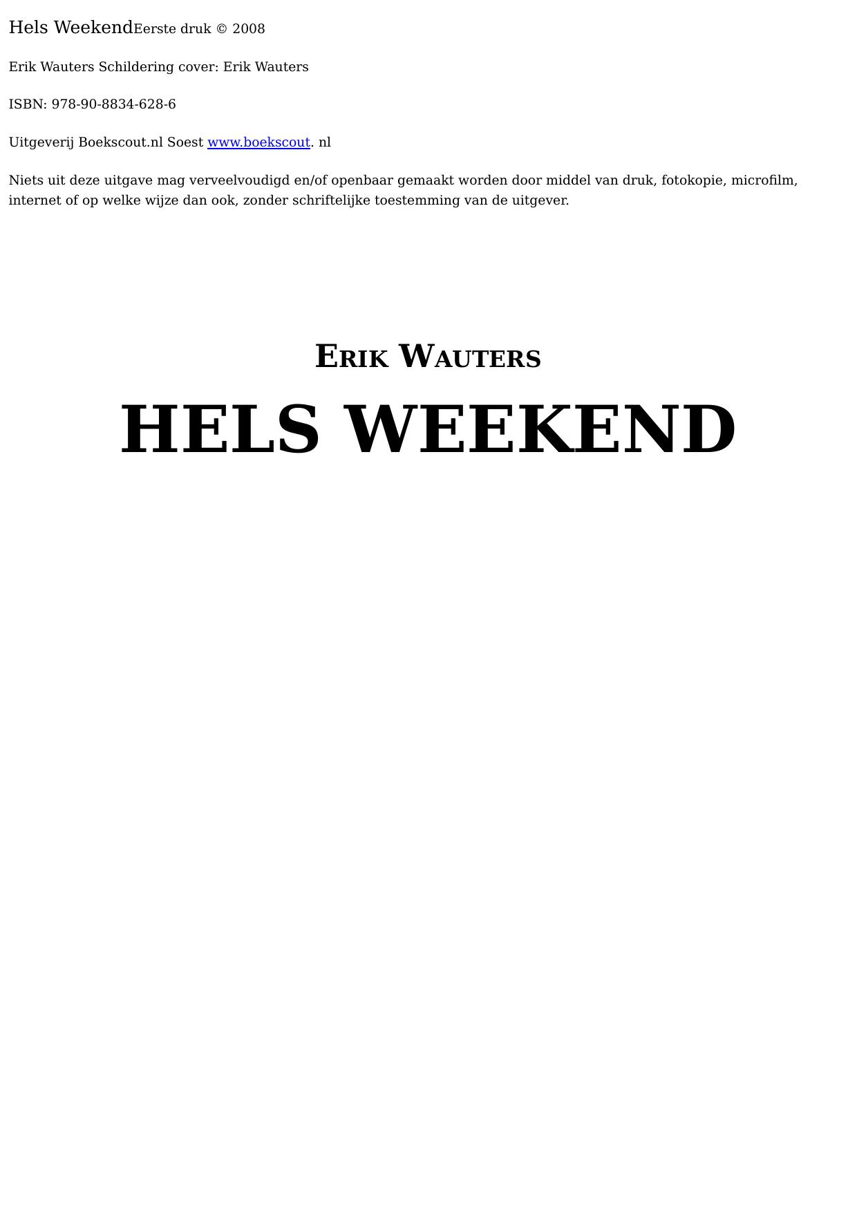 Hels weekend