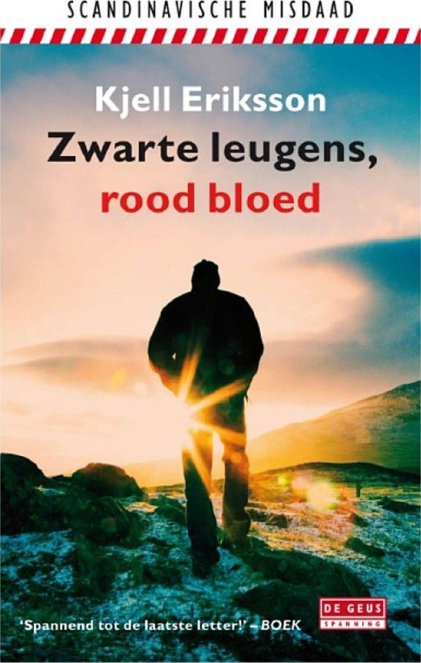 Zwarte Leugens, Rood Bloed