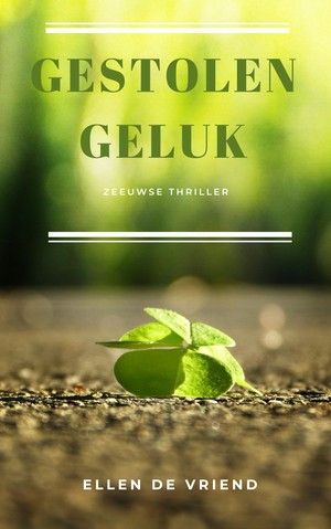 Gestolen geluk
