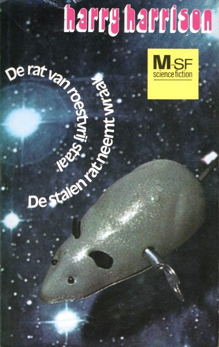 De rat van roestvrij staal + De stalen rat neemt wraak