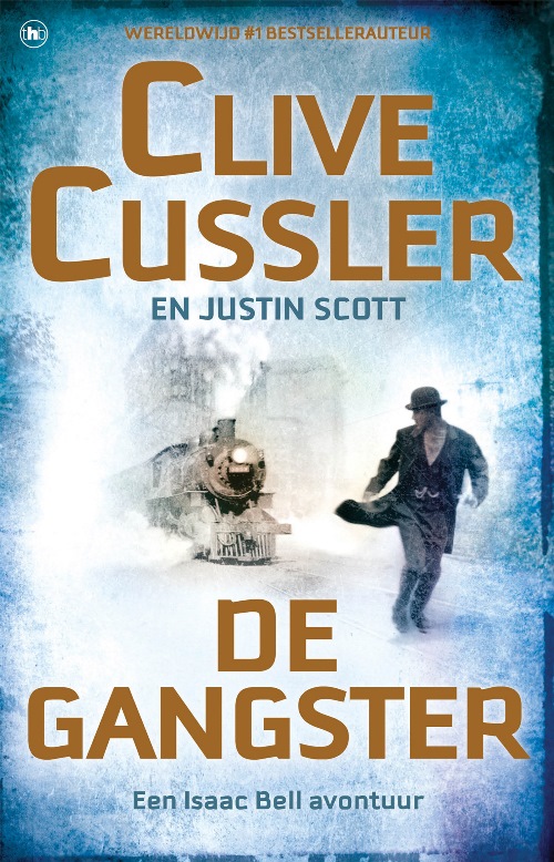 Clive Cussler_Isaac Bell 09_2016 - De Gangster