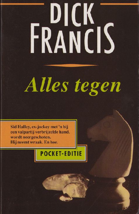 Sid Halley 1 - Alles tegen