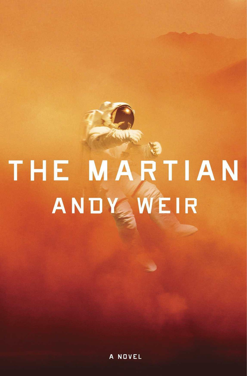 The Martian by Weir, Andy (2014) [Paperback]