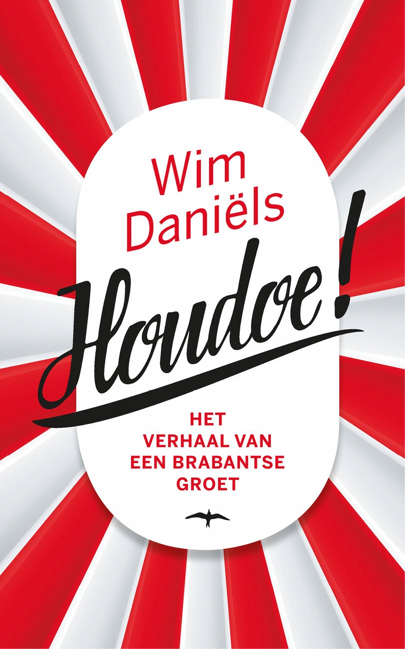 Houdoe!