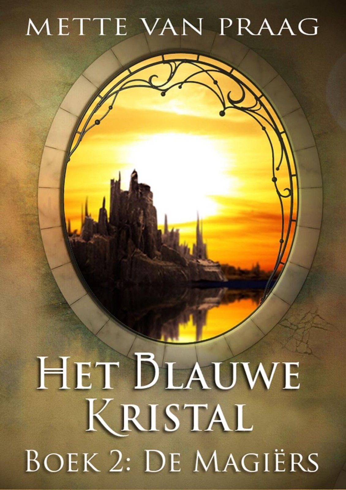 Het Blauwe Kristal: De Magiërs