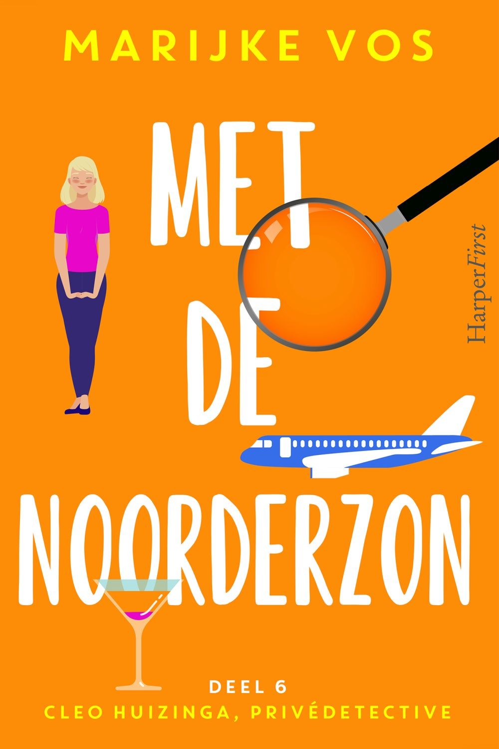 Met de noorderzon - Cleo Huizinga, privédetective deel 6