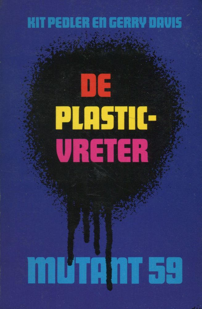 Mutant 59: De plasticvreter