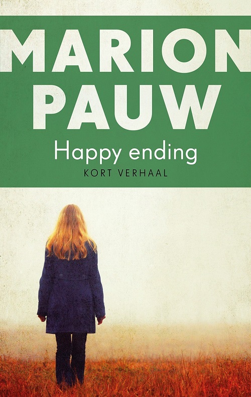 Marion Pauw_Kort Verhaal_2018 - Happy Ending