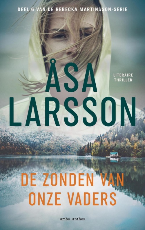 Åsa Larsson_Rebecka Martinsson 06_2021 - De Zonden Van Onze Vaders