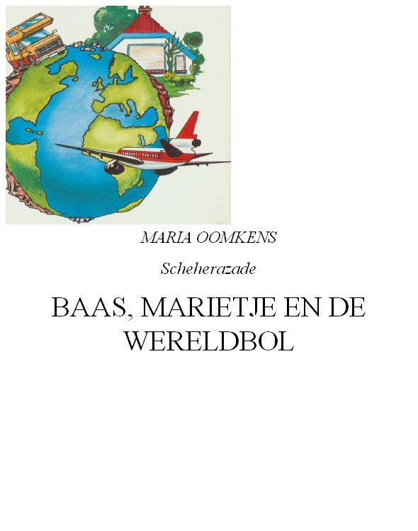 Baas, Marietje en de wereldbol