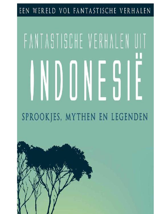 Fantastische verhalen uit Indonesië