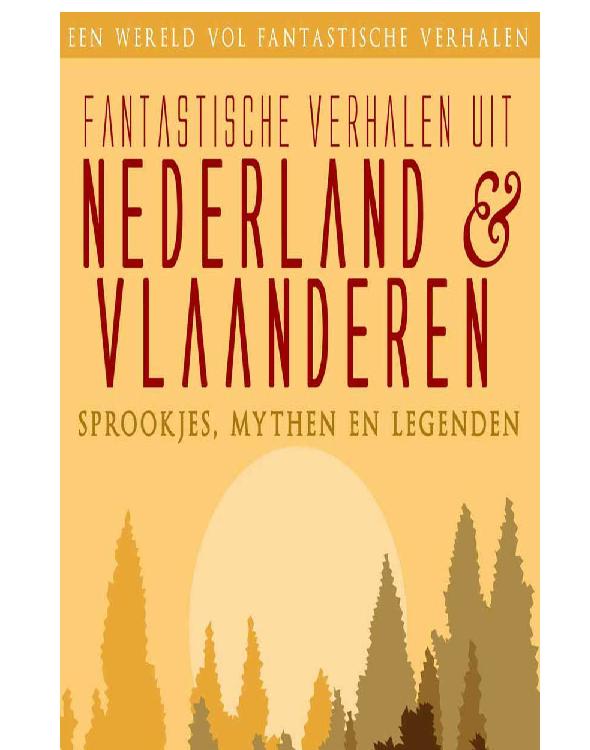 Fantastische verhalen uit Nederland en Vlaanderen