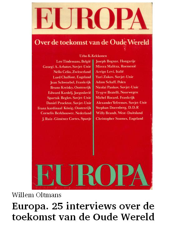 Europa. 25 interviews over de toekomst van de Oude Wereld