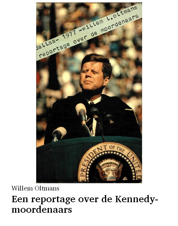 Een reportage over de Kennedy-moordenaars