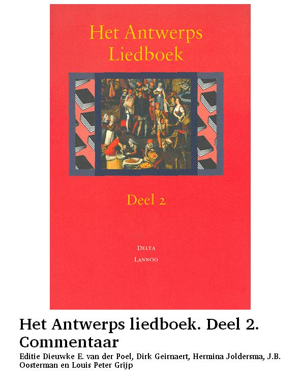 Het Antwerps liedboek. Deel 2. Commentaar