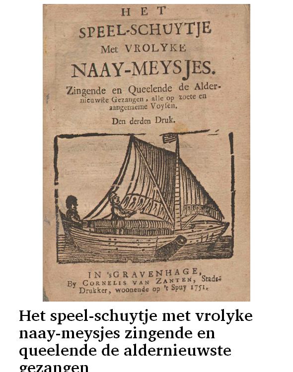Het speel-schuytje met vrolyke naay-meysjes zingende en queelende de aldernieuwste gezangen