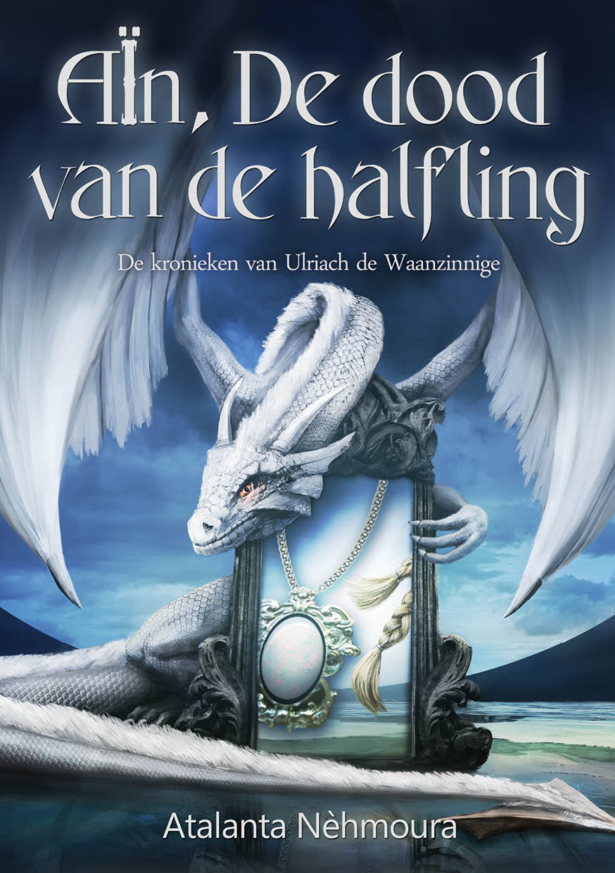 De kronieken van Ulriach de Waanzinnig - Aïn, De dood van de halfling
