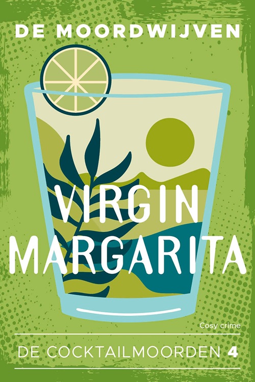De Moordwijven_De Cocktailmoorden 04_2024 - Vrigin Margarita