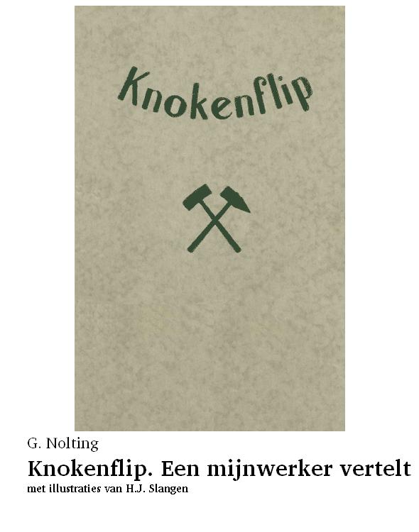 Knokenflip. Een mijnwerker vertelt