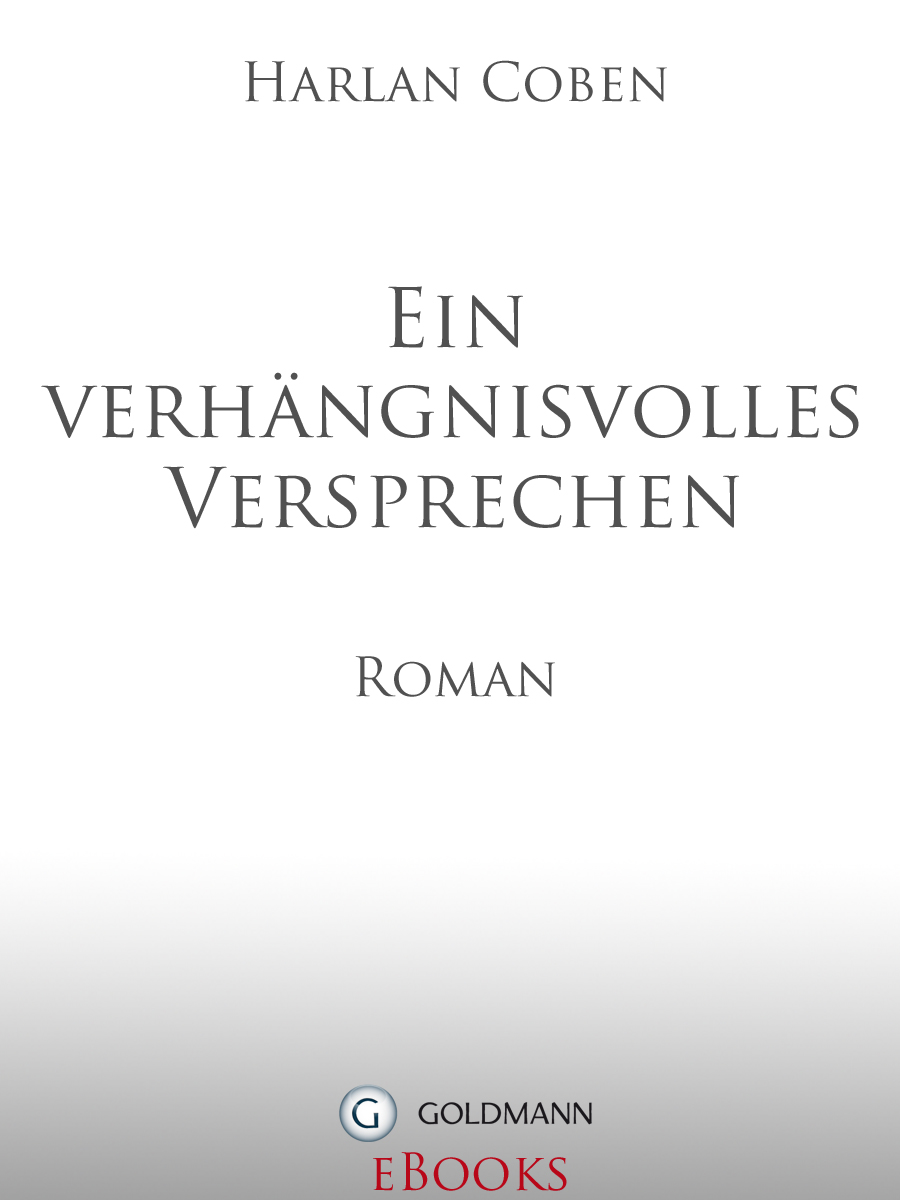 Ein verhängnisvolles Versprechen