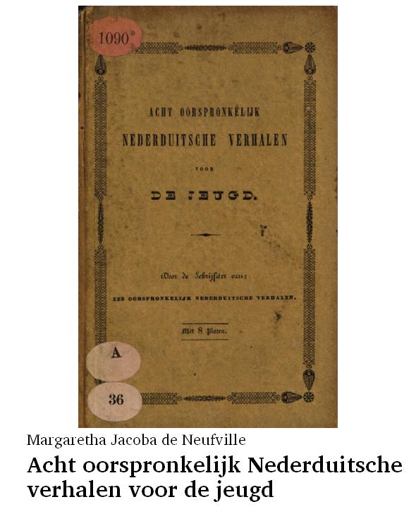 Acht oorspronkelijk Nederduitsche verhalen voor de jeugd