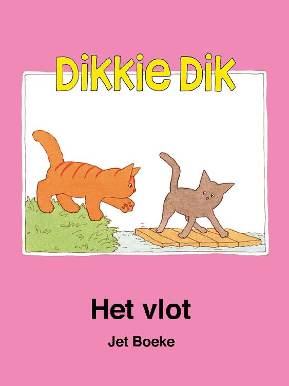 Dikkie Dik Het Vlot