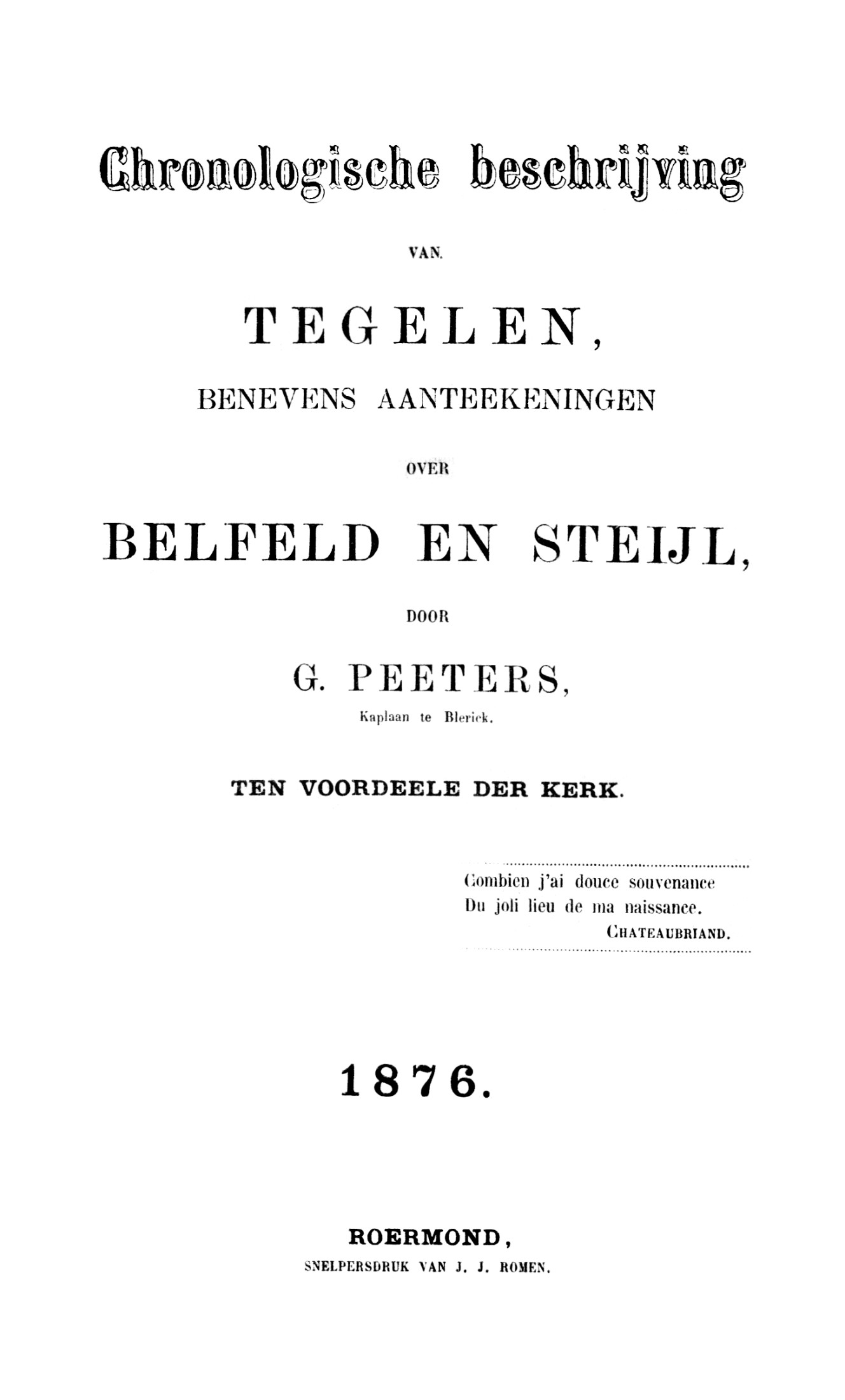 Chronologische beschrijving van Tegelen / benevens aanteekeningen over Belfeld en Steijl