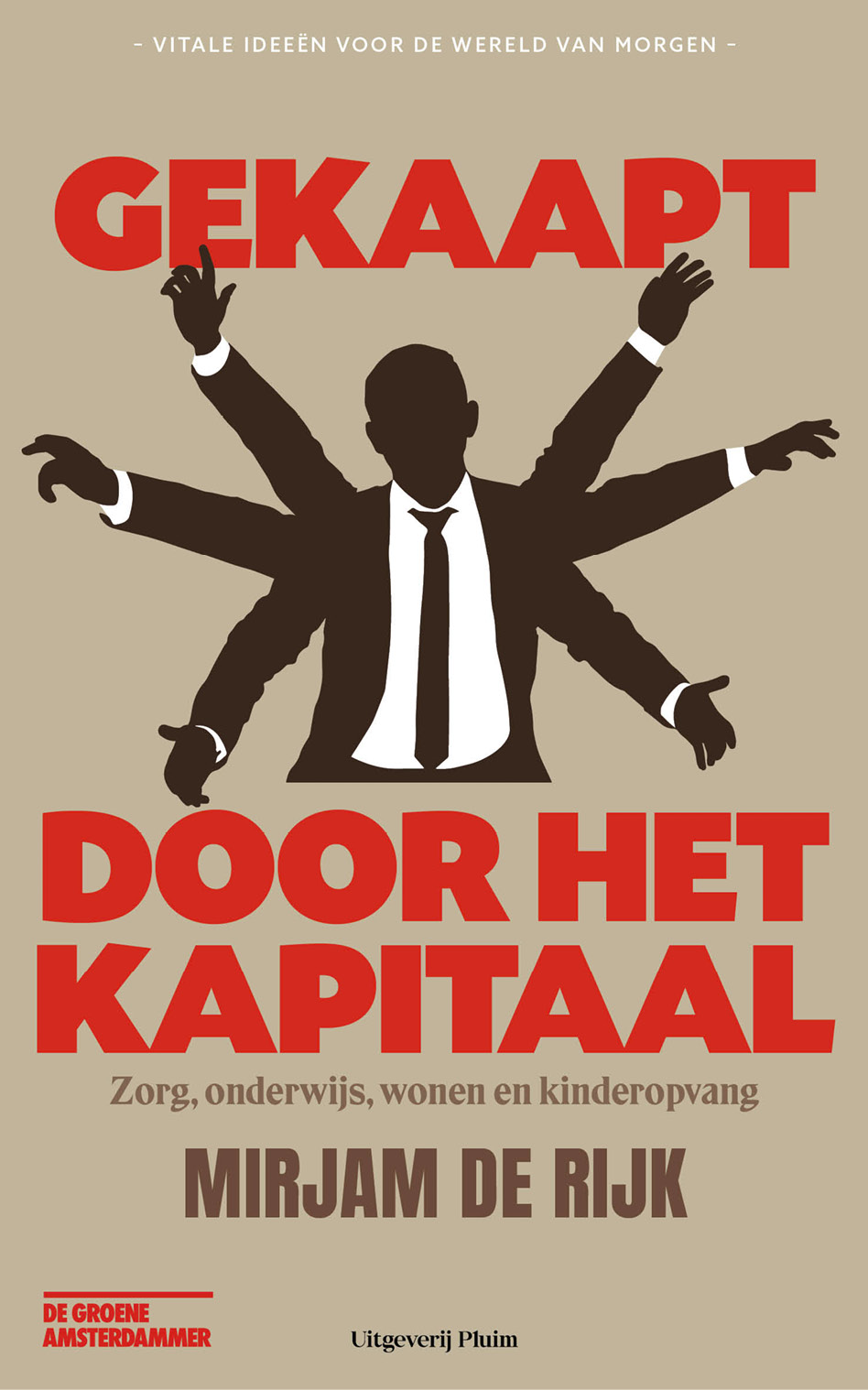 Gekaapt door het kapitaal