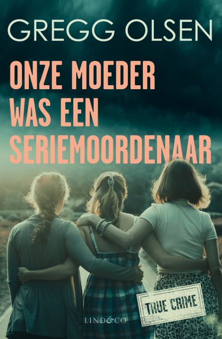 Onze Moeder Was Een Seriemoordenaar