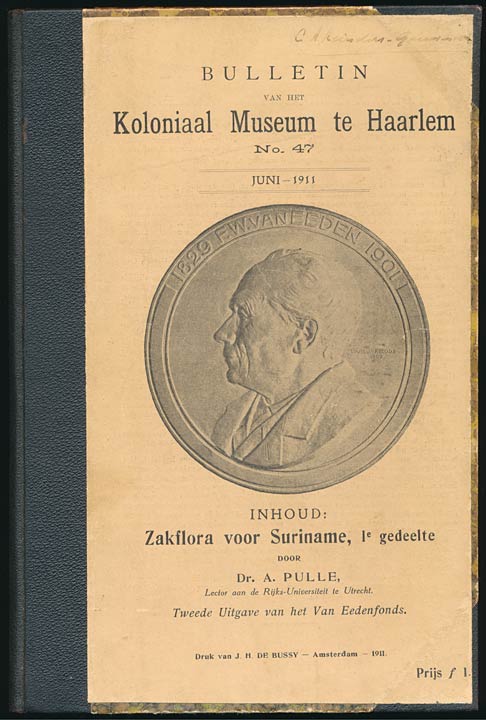 Zakflora voor Suriname [Deel I] / Bulletin van het Koloniaal Museum te Haarlem No. 47.