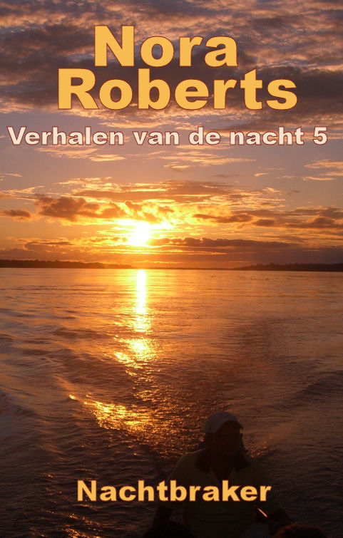 Verhalen van de nacht deel 5 - Nachtbraker