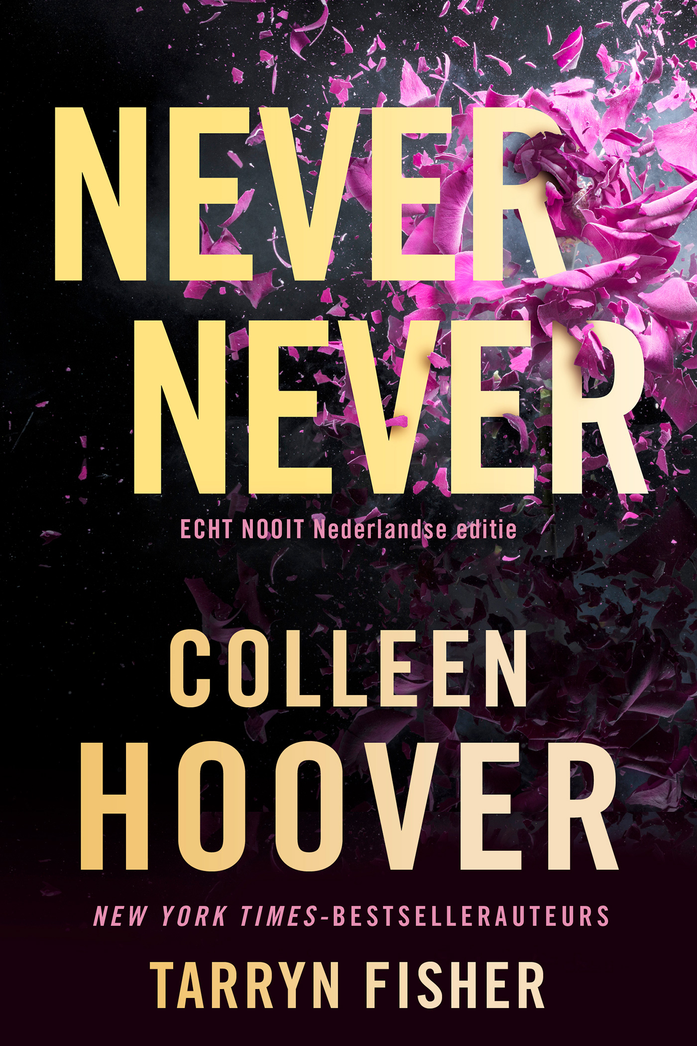 Never never – Echt nooit (Nederlandse editite)