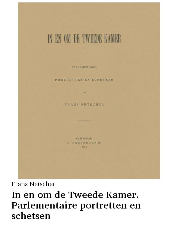 In en om de Tweede Kamer. Parlementaire portretten en schetsen
