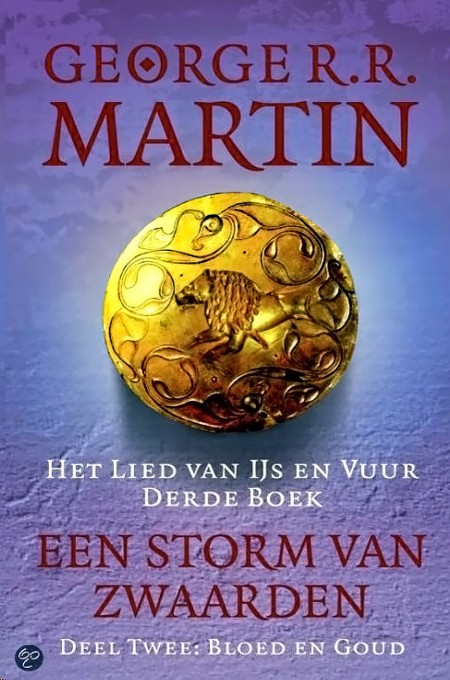 Een storm van zwaarden: Bloed en Goud