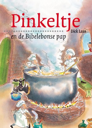 Pinkeltje en de bibelebonse pap