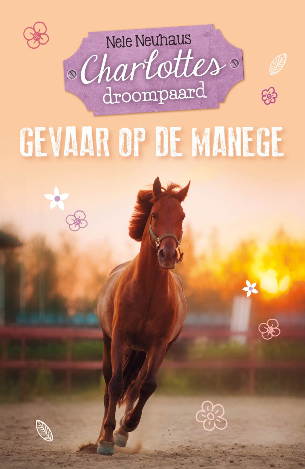 Charlottes droompaard GEVAAR OP DE MANEGE