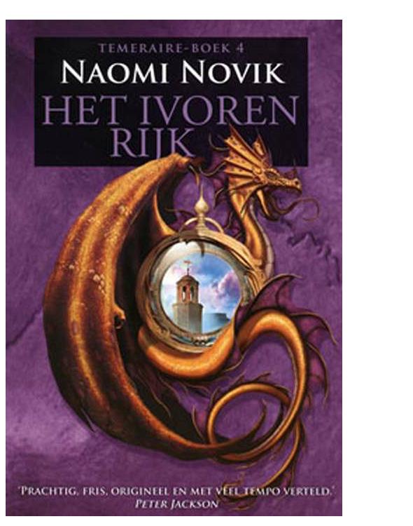 De Temeraire Triologie 4 - Het ivoren rijk
