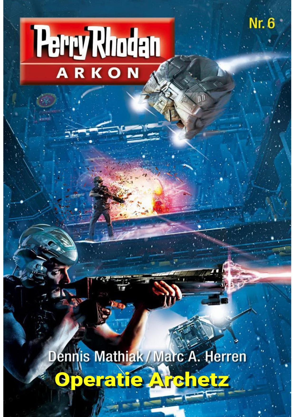 Perry Rhodan - Arkon 06