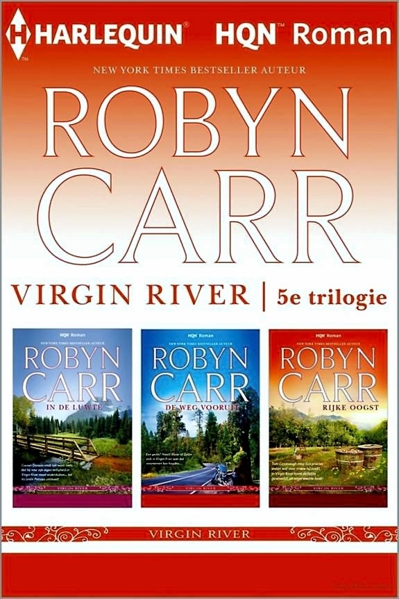 Virgin River 5e trilogie: In de luwte & De weg vooruit & Rijke oogst - eBundel