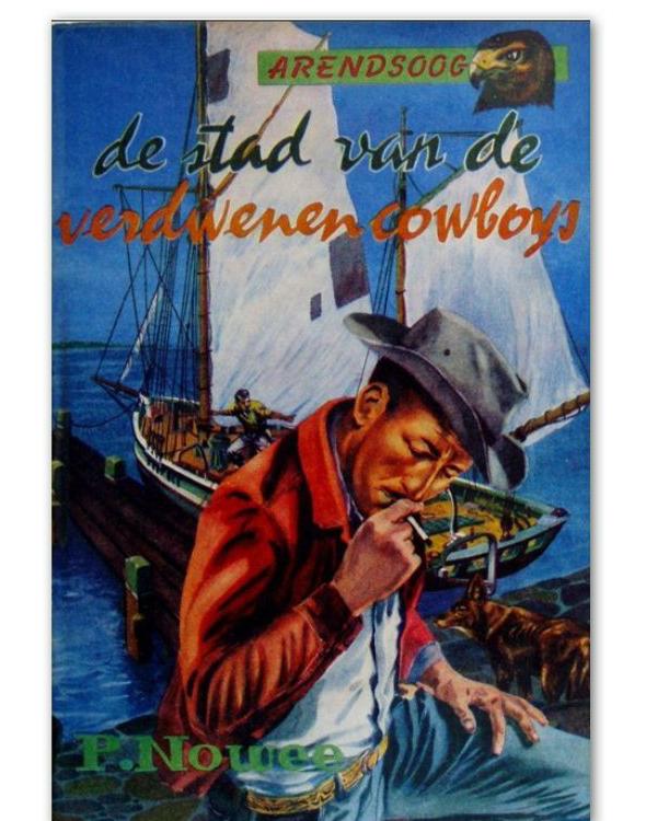Arendsoog en de stad van de verdwenen cowboys