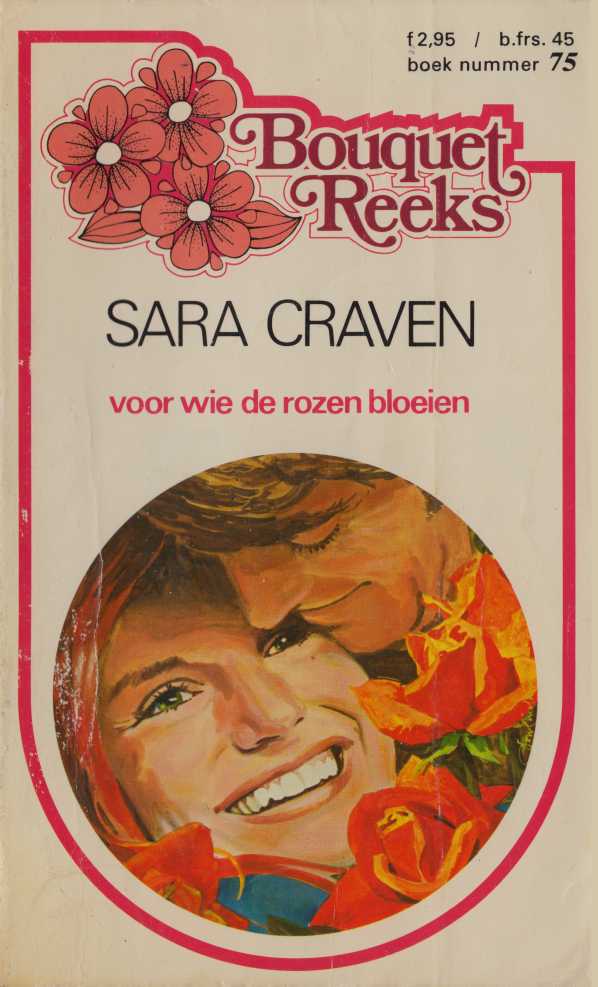 Voor wie de rozen bloeien