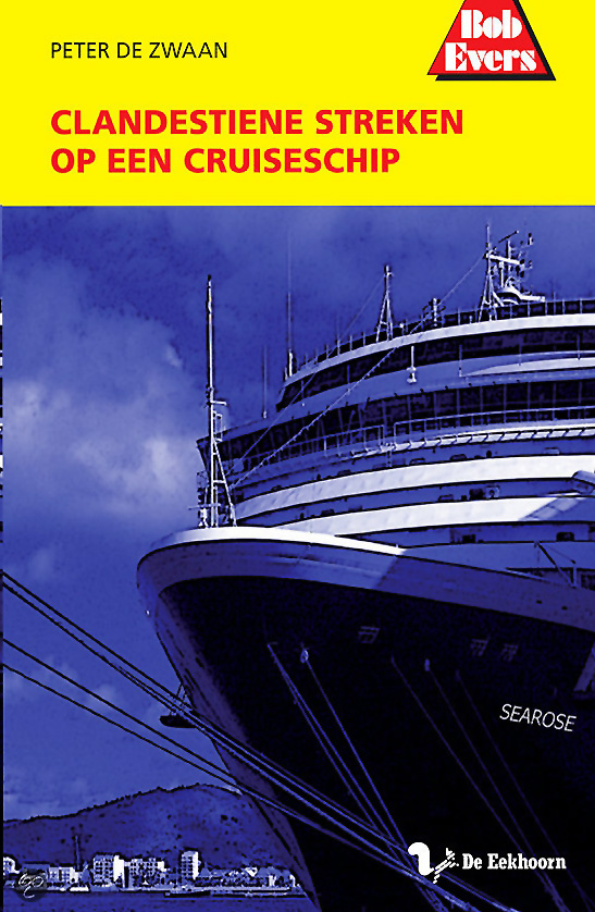 Bob Evers 51 - Clandestiene streken op een cruiseschip