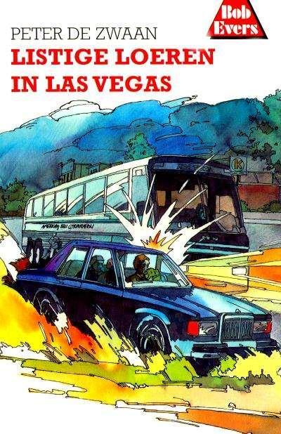 Bob Evers 45 - Listige loeren in Las Vegas
