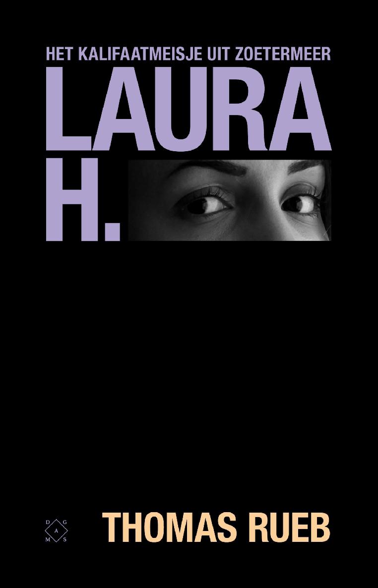 Laura H. Het kalifaatmeisje uit Zoetermeer