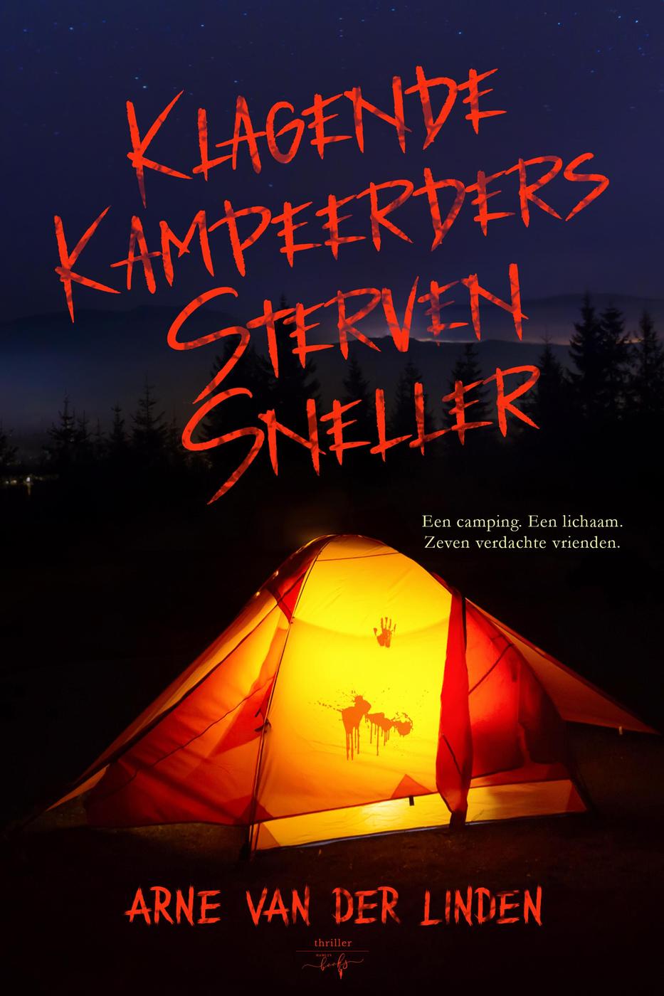 Klagende Kampeerders Sterven Sneller