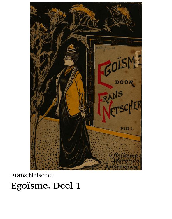 Egoïsme. Deel 1