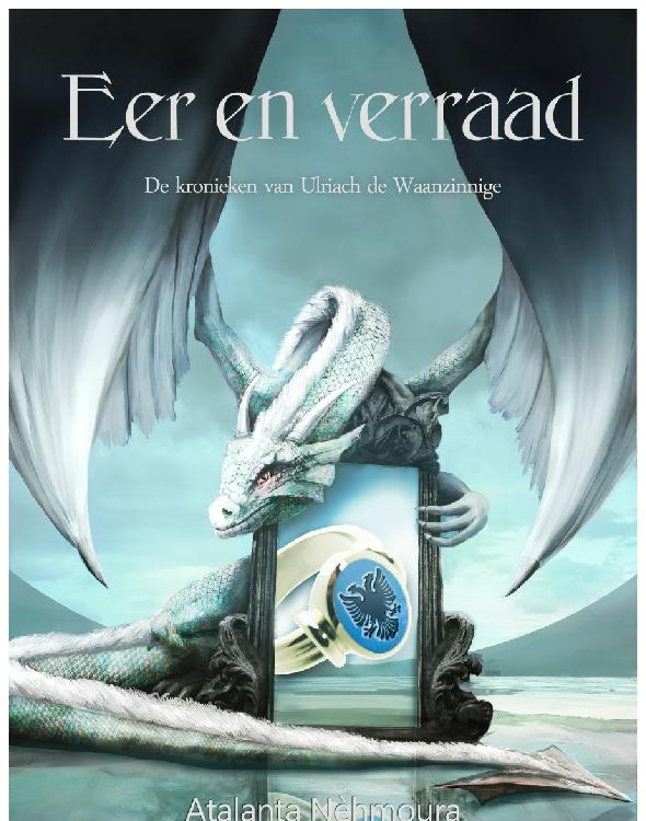 De kronieken van Ulriach de Waanzinnige - Eer en verraad