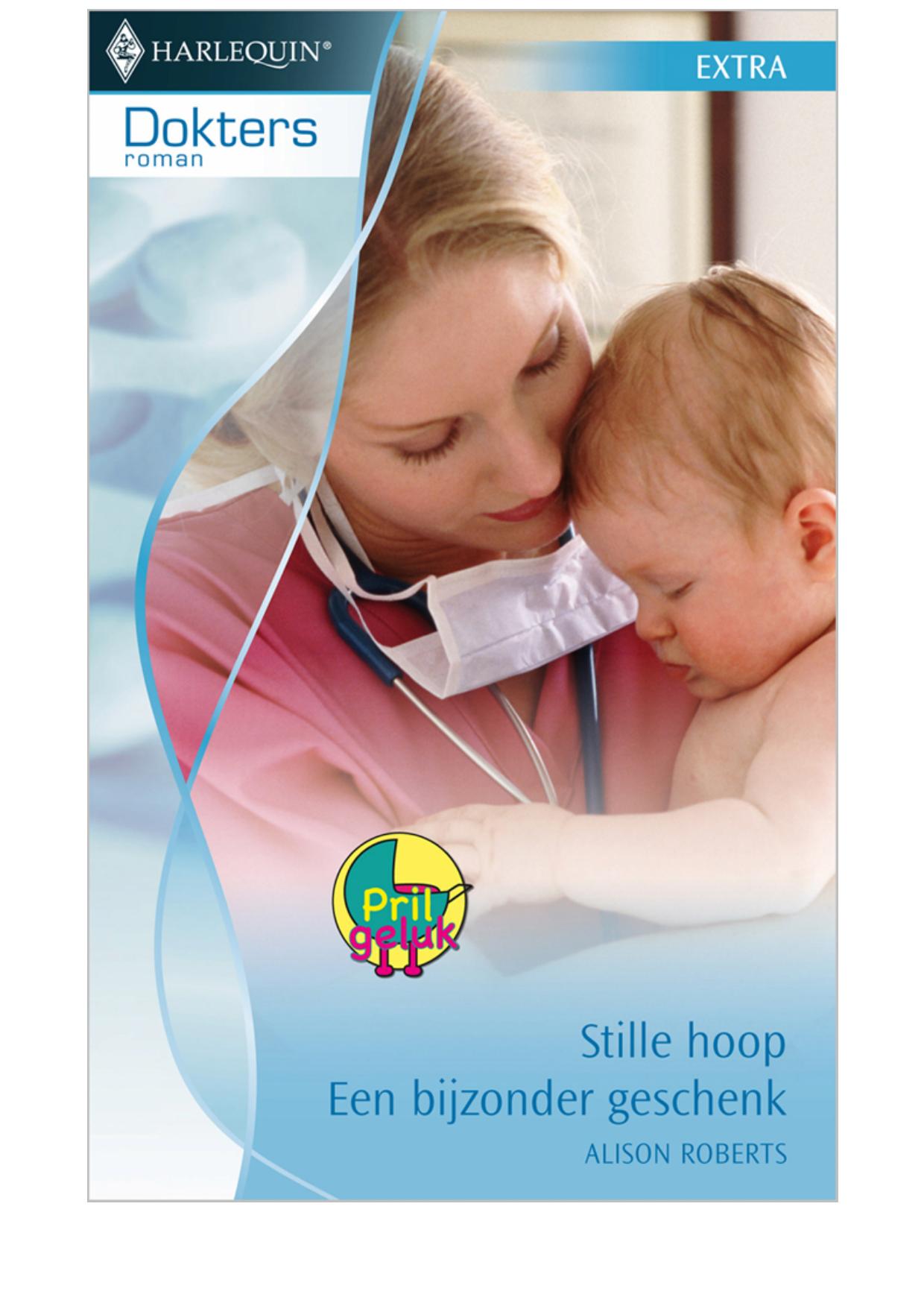 Stille hoop/Een bijzonder geschenk