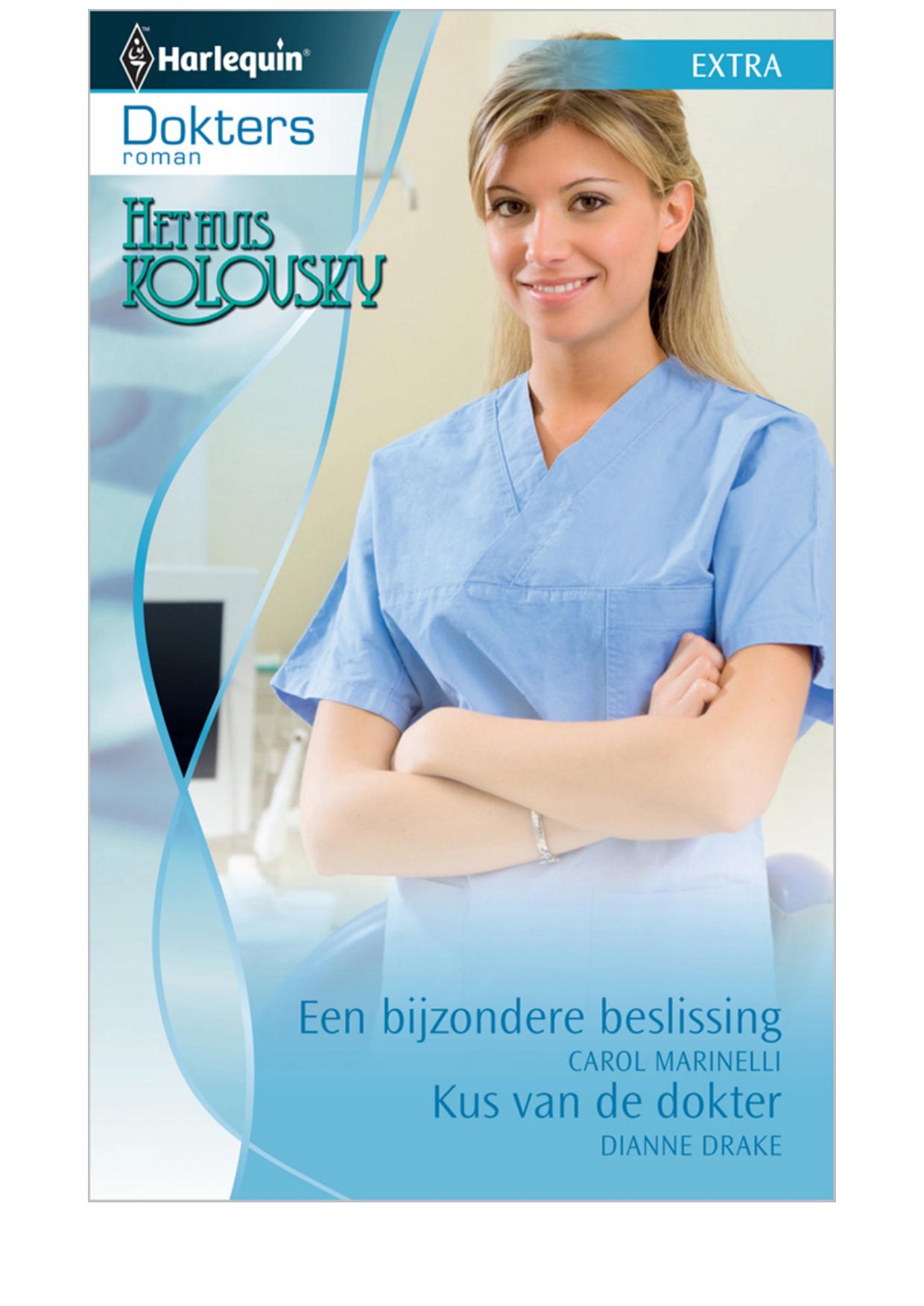 Een bijzondere beslissing/Kus van de dokter